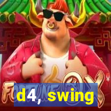 d4, swing